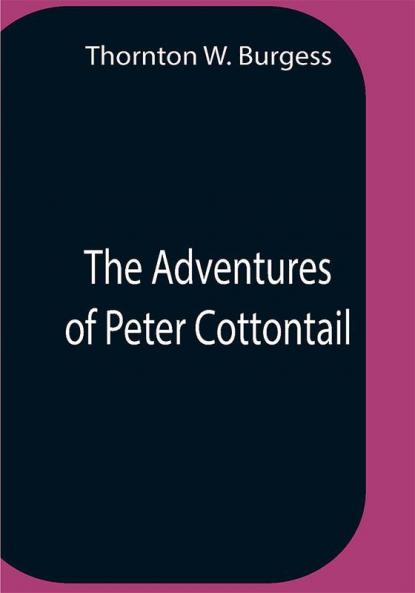 The Adventures Of Peter Cottontail