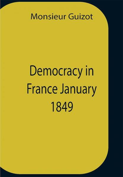 Democracy In France January 1849