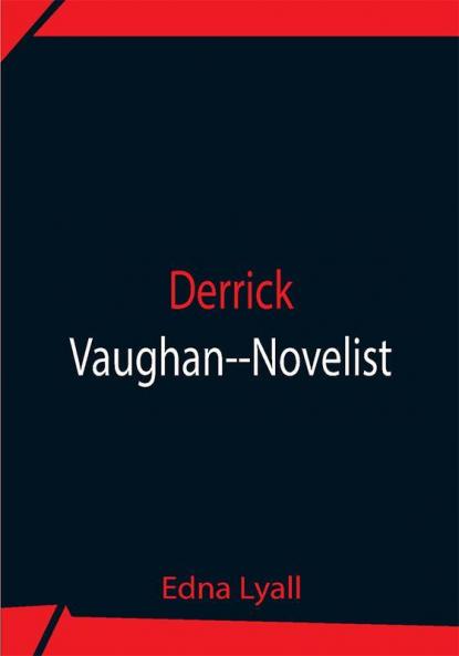 Derrick Vaughan--Novelist