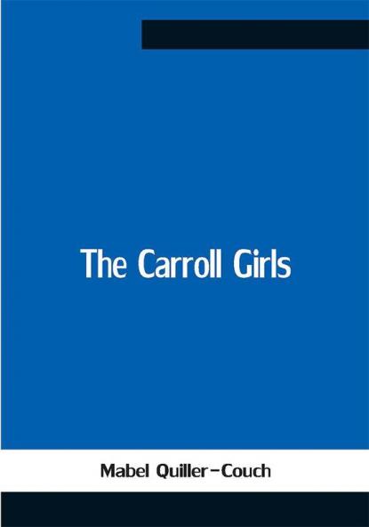 The Carroll Girls