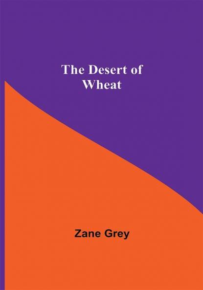 The Desert Of Wheat