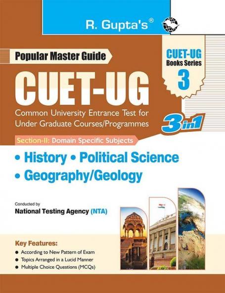 CUET-UG : Section-II (Domain Specific Subjects : History Political Science Geography/Geology) Entrance Test (Book Series-3)