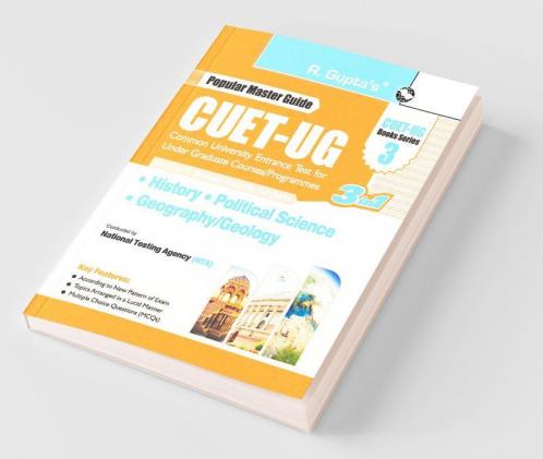 CUET-UG : Section-II (Domain Specific Subjects : History Political Science Geography/Geology) Entrance Test (Book Series-3)