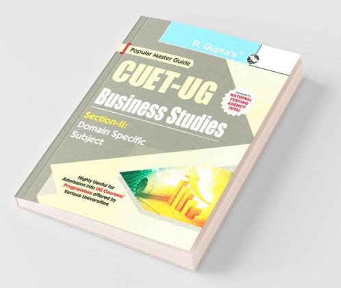 CUET-UG : Section-II (Domain Specific Subjects : Business Studies) Entrance Test Guide