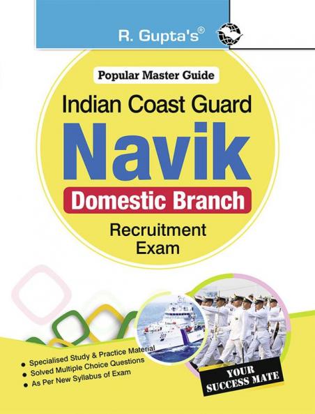 Indian Coast Guard—NAVIK (Domestic Branch) Recruitment Exam Guide