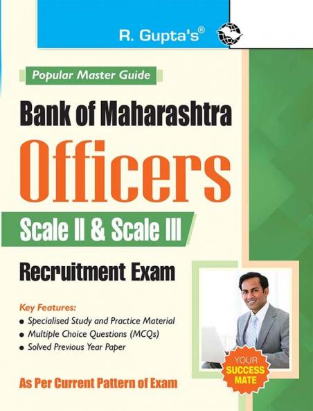 Bank of Maharashtra : Officers (Scale II & Scale III) Recruitment Exam Guide