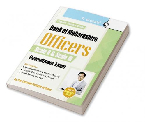 Bank of Maharashtra : Officers (Scale II & Scale III) Recruitment Exam Guide