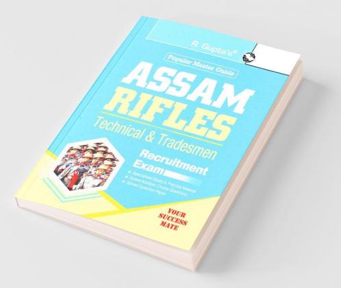 Assam Rifles (Technical & Tradesmen) Recruitment Exam Guide