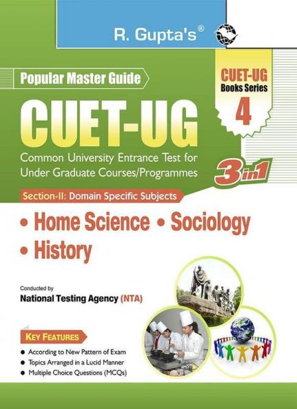 CUET-UG : Section-II (Domain Specific Subjects : Home Science Sociology History) Entrance Test (Books Series-4)