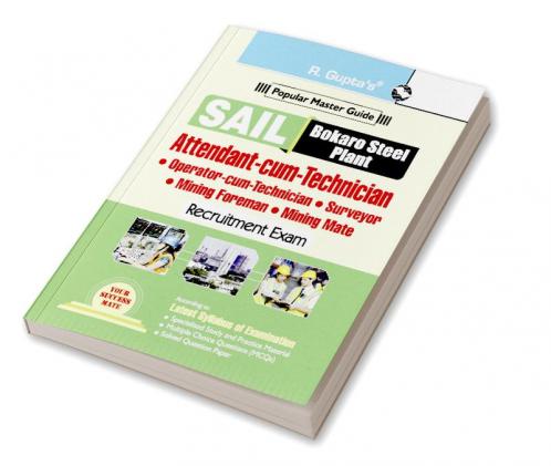 SAIL– Bokaro Steel Plant : Attendant-cum-Technician/Operator-cum-Technician/Surveyor/Mining Foreman/Mining Mate Recruitment Exam Guide
