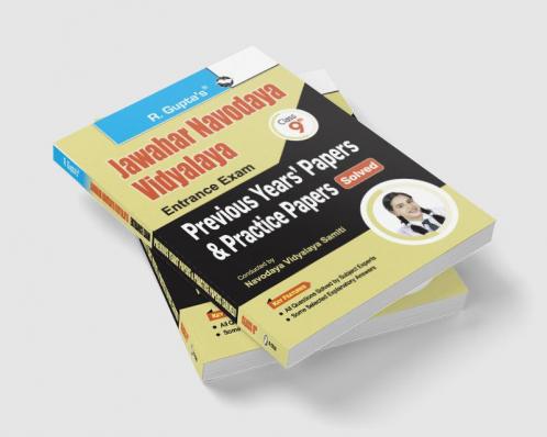 Jawahar Navodaya Vidyalaya (Class 9th) Entrance Exam – Previous Years' Papers & Practice Papers (Solved)