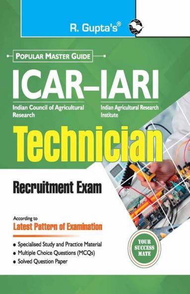 ICAR–IARI : Technician Recruitment Exam Guide