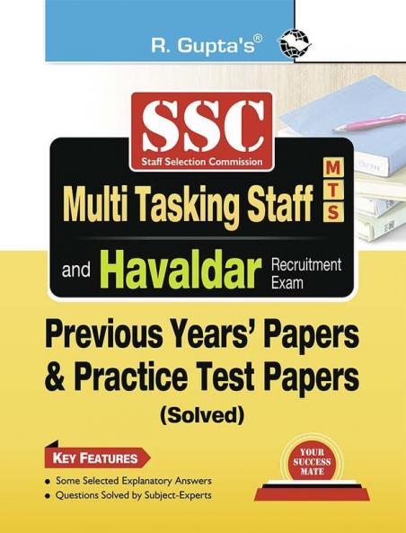 SSC : Multi Tasking Staff (MTS : Non-Technical) and Havaldar Recruitment Exam – Previous Years' Papers & Practice Test Papers