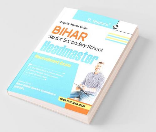 Bihar Senior Secondary School – HEADMASTER Recruitment Exam Guide