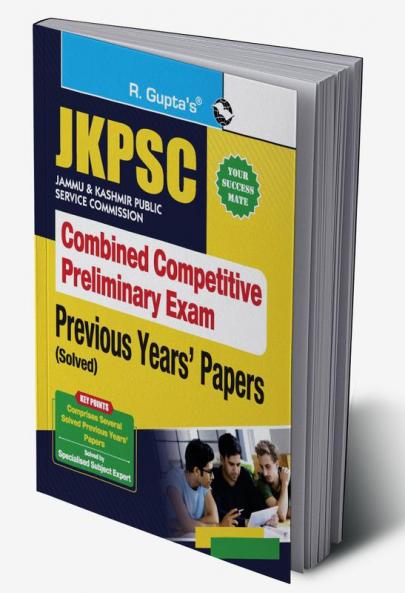 JKPSC : Combined Competitive Preliminary Exam – Previous Years' Papers (Solved)