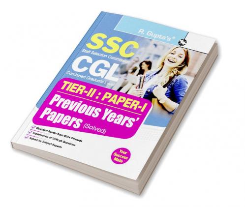SSC-CGL : TIER-II (Paper-I) Previous Years’ Papers (Solved)