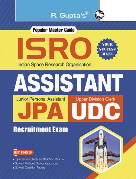 ISRO : Assistant Jr. Personal Assistant and Upper Division Clerk Recruitment Exam Guide