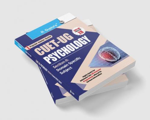 CUET-UG : PSYCHOLOGY (Section-II: Domain Specific Subject) Entrance Test Guide
