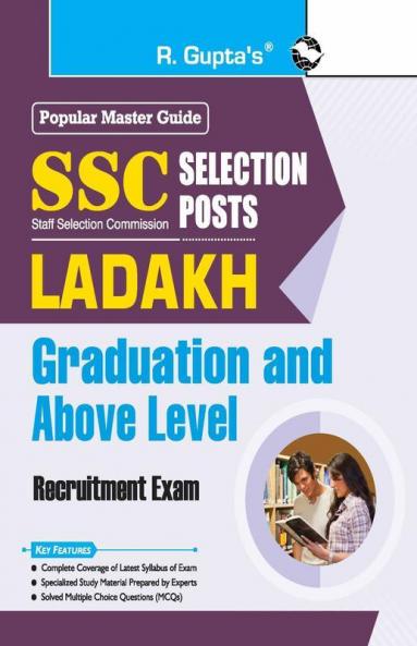 SSC: Selection Posts – LADAKH (Graduation & Above Level) Recruitment Exam Guide