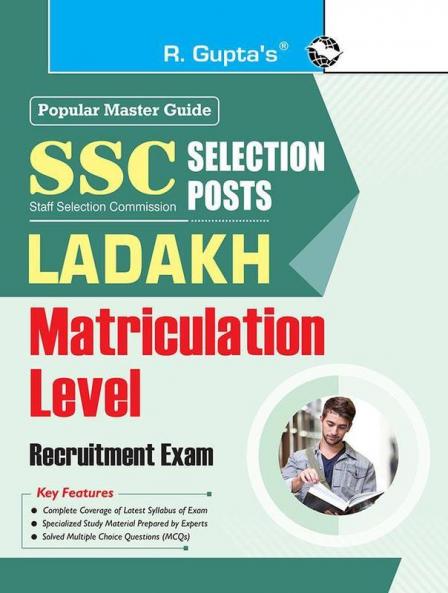 SSC : Selection Posts – LADAKH (Matriculation Level) Recruitment Exam Guide