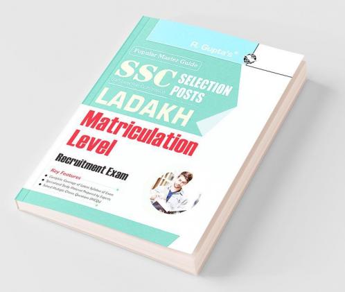 SSC : Selection Posts – LADAKH (Matriculation Level) Recruitment Exam Guide