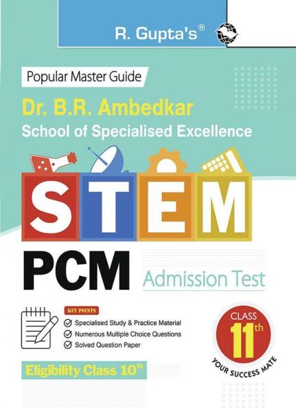 Dr. B.R. Ambedkar School of Specialised Excellence - STEM: PCM Admission Test Guide (for Class 11th)