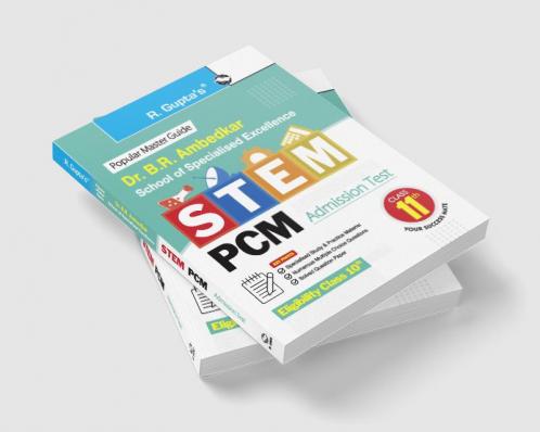 Dr. B.R. Ambedkar School of Specialised Excellence - STEM: PCM Admission Test Guide (for Class 11th)