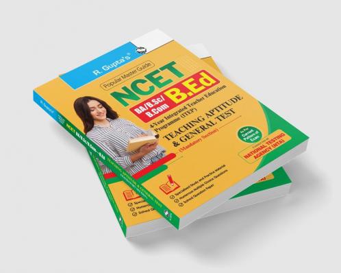NCET : BA/B.Sc/B.Com–B.Ed (4-Year ITEP) Teaching Aptitude & General Test Guide (Mandatory Section)