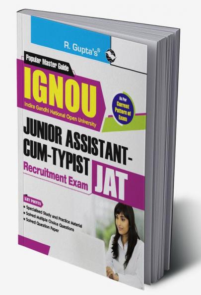 IGNOU : Junior Assistant-cum-Typist (JAT) Recruitment Exam Guide