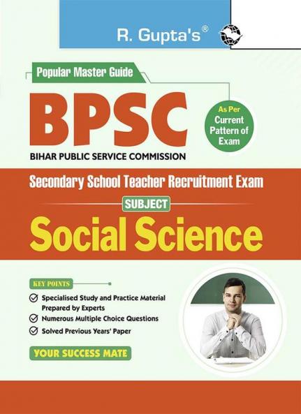 BPSC : Secondary School Teacher SOCIAL SCIENCE (Class 9-10) Recruitment Exam Guide