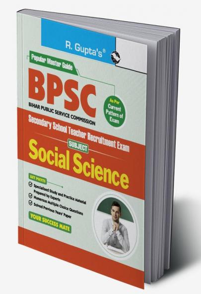 BPSC : Secondary School Teacher SOCIAL SCIENCE (Class 9-10) Recruitment Exam Guide