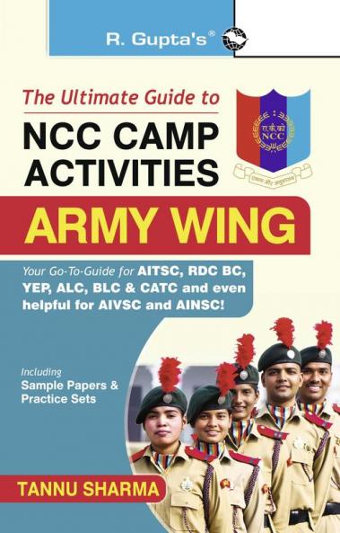 The Ultimate Guide to NCC Camp Activities – Army Wing