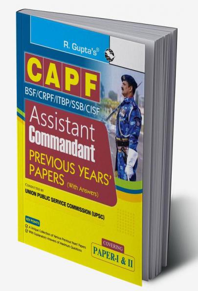 UPSC: CAPF Assistant Commandant (Paper I & II) Previous Years' Papers (With Answers)