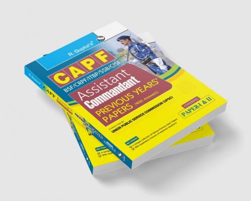 UPSC: CAPF Assistant Commandant (Paper I & II) Previous Years' Papers (With Answers)
