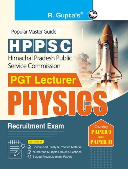 HPPSC : PGT Lecturer PHYSICS (Paper-I & Paper-II) Recruitment Exam Guide