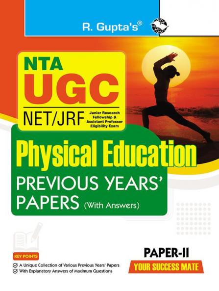 NTA-UGC-NET/JRF : PHYSICAL EDUCATION (PAPER-II) Previous Years' Papers (With Answers)