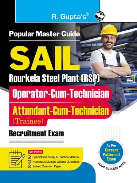 SAIL–Rourkela Steel Plant (RSP) : Operator-cum-Technician & Attendant-cum-Technician (Trainee) Recruitment Exam Guide