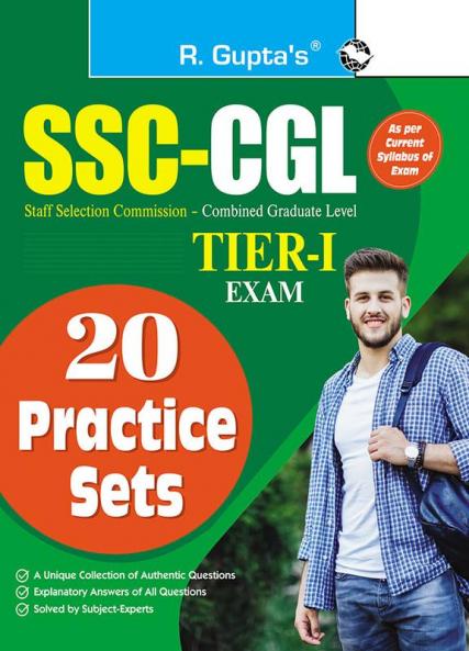 SSC-CGL (Staff Selection Commission-Combined Graduate Level) TIER-I Exam – 20 PRACTICE SETS