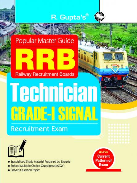 Railway Recruitment Boards (RRB) – Technician (GRADE-I SIGNAL) Recruitment Exam Guide