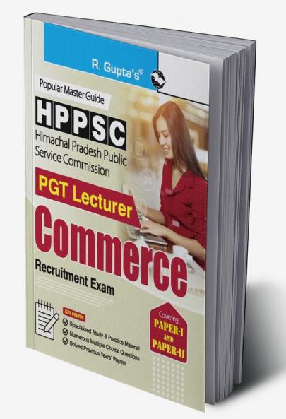 HPPSC : PGT Lecturer COMMERCE (Paper-I & Paper-II) Recruitment Exam Guide