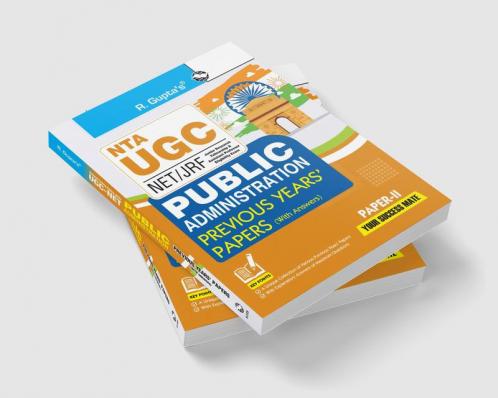 NTA-UGC-NET/JRF : Public Administration (Paper-II) Previous Years’ Papers (With Answers)
