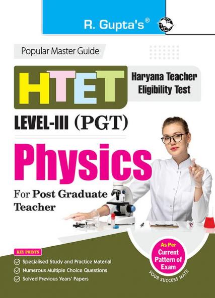 HTET: PGT (Post Graduate Teacher) PHYSICS (Level III) Exam Guide