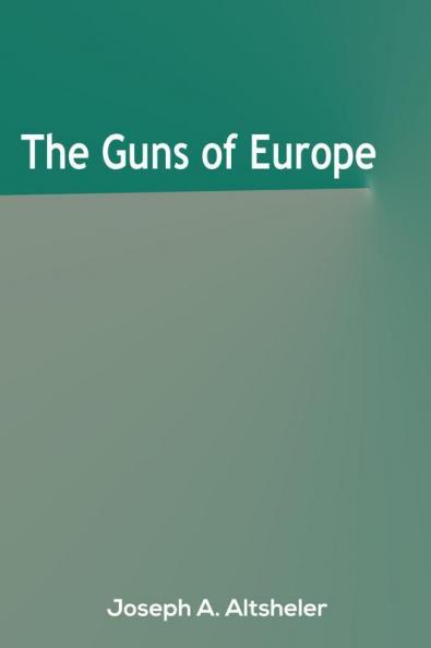 The Guns of Europe
