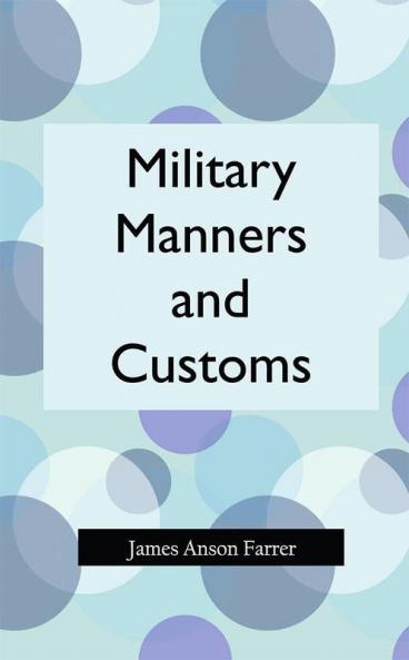 Military Manners and Customs