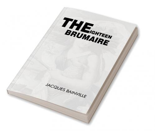 The Eighteen Brumaire