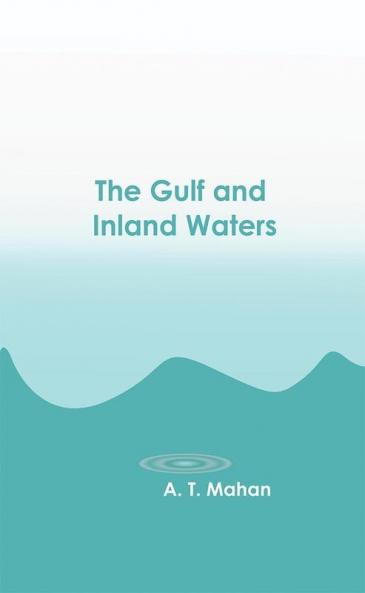 The Gulf and Inland Waters