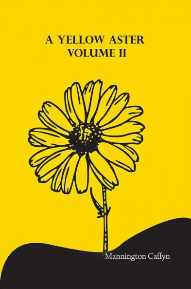 A Yellow Aster Volume II