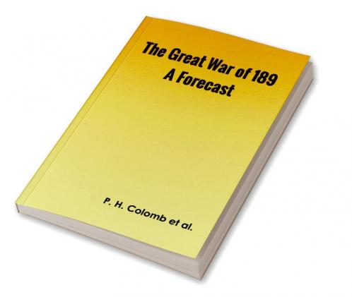 The Great War of 189-: A Forecast