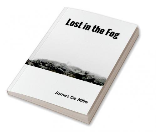 Lost in the Fog