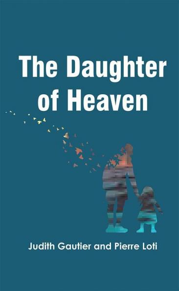 The Daughter of Heaven